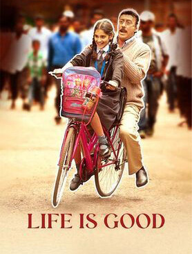 Life Is Good (2022) Hindi Full Movie Watch Online HD Print Free Download