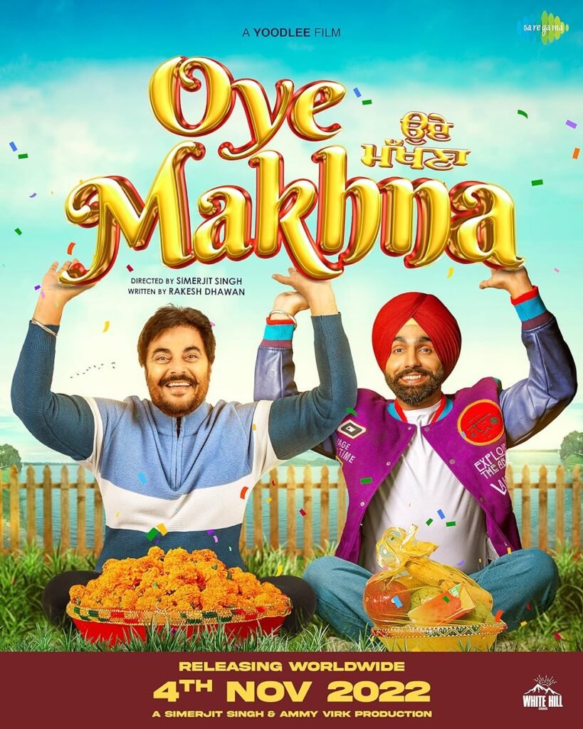 Oye Makhna (2022) Punjabi Full Movie Watch Online HD Print Free Download