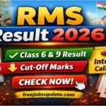 RMS Result 2026 Declared for Class 6 & 9 – Check CET Merit List, Cut-Off & Interview Details Now