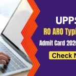 UPPSC RO ARO Typing Test Admit Card 2026: Released Direct Download Link