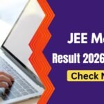 JEE Main Result 2026 Update: NTA Releases New Declaration Date