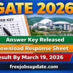 GATE 2026 Answer Key: Released by IIT Guwahati, Download Response Sheet at GOAPS