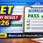 CTET Result 2026 Out: Direct Link to Download Scorecard @cbseresults.nic.in