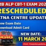 RRB ALP CBT 1 Exam Date 2026: Changed for Patna Venue – Check Complete Details