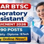 BTSC Recruitment 2026 Lab Assistant 1090 Posts, Check Eligibility & Apply Now