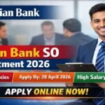 Indian Bank SO Recruitment 2026: Apply Online for 300+ Specialist Officer Posts