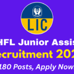 LIC HFL Junior Assistant Recruitment 2026: Apply Online for 180 Vacancies Before Deadline