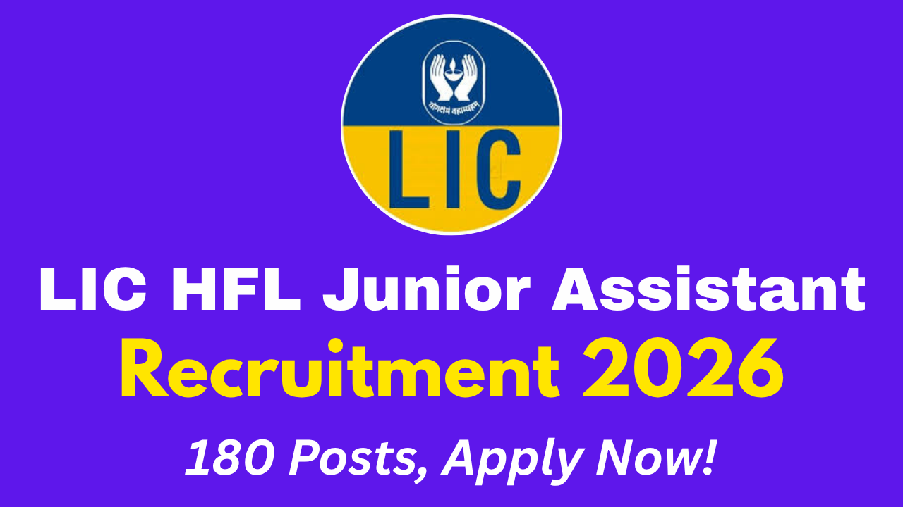 LIC HFL Junior Assistant Recruitment 2026 Apply Online