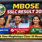 Meghalaya Board MBOSE SSLC Result 2026 Out: Check Class 10 Result, Toppers List, Pass Percentage