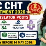 SSC CHT Recruitment 2026: Apply Online for 84 Translator Posts Before Last Date