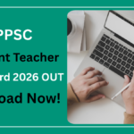 UPPSC Assistant Teacher Admit Card 2026 Released, Download Your Hall Ticket Now