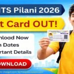 BITS Pilani Entrance Exam 2026 Admit Card Released, Check Instructions & Exam Pattern