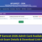 AP Eamcet 2026 Admit Card Available: Check Exam Details & Download Link Here