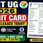 NEET UG Admit Card 2026 Released Today: Direct Download Link & Exam Details
