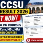 CCSU Result 2026 Announced For Multiple Courses, Direct Result Link Active