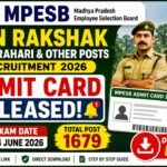 MP Forest Guard Admit Card 2026 Released for 1679 Posts, Download Hall Ticket Now