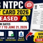 RRB NTPC Admit Card 2026 Out Now – Check UG CBT 1 Exam Dates & Download Link