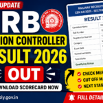 RRB Section Controller Result 2026 Released, Download Scorecard Easily