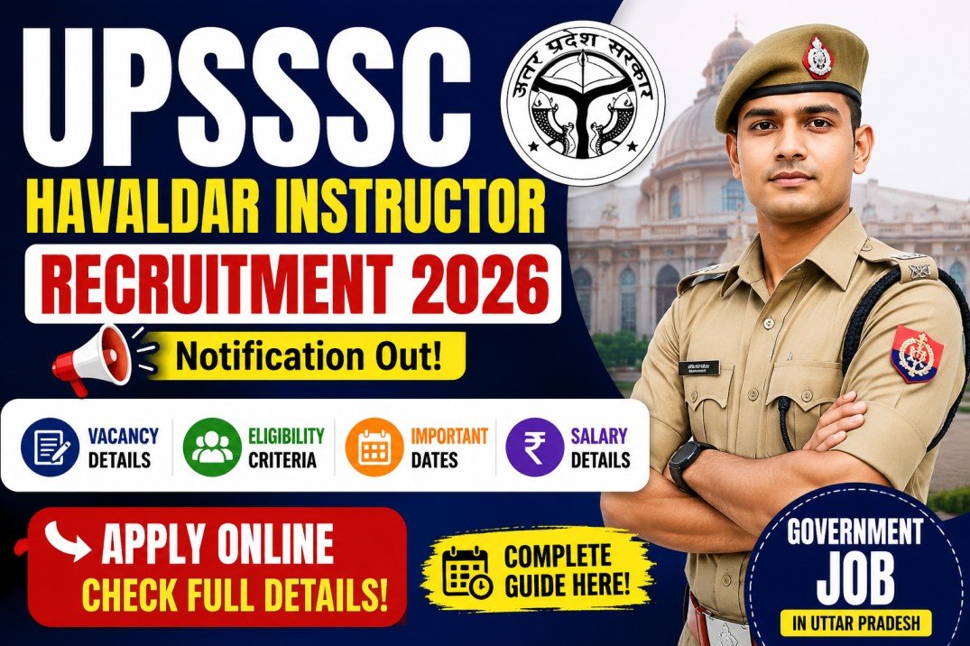 UPSSSC Havaldar Instructor Recruitment 2026 Official Website