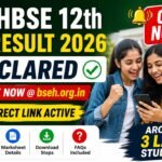 HBSE Class 12 Result 2026 Out Today: Direct Download Link Activated