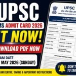 UPSC Prelims Admit Card 2026 Out Now, Direct Download Link Active