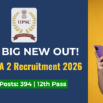 UPSC NDA 2 Recruitment 2026: 394 Post Open, Online Apply Fast