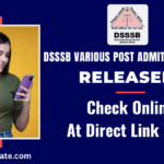 DSSSB Various Post Admit Card 2026 OUT: Download MTS, PRT, PGT & Other Hall Tickets Direct Link Here!