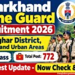 Jharkhand Home Guard Vacancy 2027: Apply Online for 772 Vacancies in Deoghar, @Direct Link Here