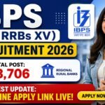 IBPS RRB Clerk Vacancy 2026: CRP RRBs XV 13706 Posts, Online Apply Process @Now Check Fast