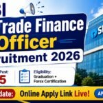 SBI Recruitment 2026: for 35 Trade Finance Officer Posts, Direct Online Apply Link Here. Check Now
